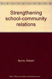 Strengthening school-community relations /