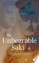 The unbearable Saki : the work of H.H. Munro /