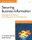Securing business information : strategies to protect the enterprise and its network /