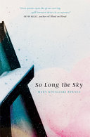 So long the sky /