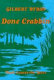 Done crabbin' : Noah leaves the river /