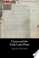 Cicero and the early Latin poets /