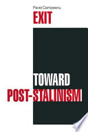 Exit : toward post-Stalinism /