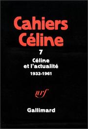 Céline et l'actualité, 1933-1961 /