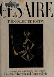Aime Cesaire, the collected poetry /