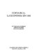 Costa Rica : la economía en 1985 /