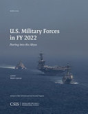 U.S. MILITARY FORCES IN FY 2022 : peering into the abyss.