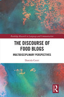 DISCOURSE OF FOOD BLOGS : multidisciplinary perspectives.