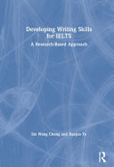 DEVELOPING WRITING SKILLS FOR IELTS : a research -based approach.