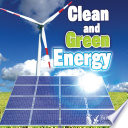 CLEAN AND GREEN ENERGY