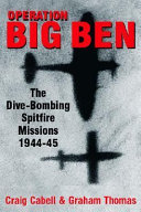 Operation Big Ben : the anti-V2 Spitfire Missions 1944-1945 /