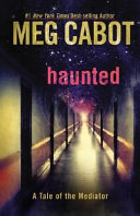 Haunted : a tale of the mediator /