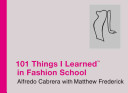 101 things I learned in fashion school /
