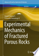 Experimental Mechanics of Fractured Porous Rocks /