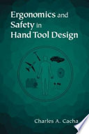 Ergonomics and safety in hand tool design /