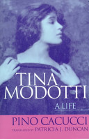 Tina Modotti : a life /