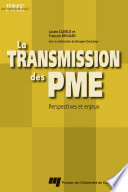 La transmission des PME : perspectives et enjeux /