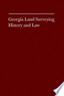 Georgia land surveying history and law /