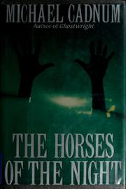 The horses of the night /