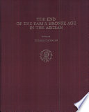 The end of the early Bronze Age in the Aegean /