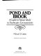 Pond and brook : a guide to nature study in freshwater environments /