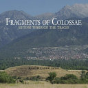 Fragments of Colossae : sifting through the traces /