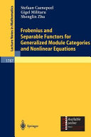 Frobenius and separable functors for generalized module categories and nonlinear equations /