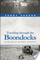 Traveling through the boondocks : in and out of academic hierarchy /