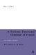 A systemic functional grammar of French : from grammar to discourse /