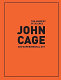 The anarchy of silence : John Cage and experimental art /
