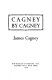 Cagney by Cagney /