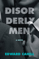 Disorderly men /