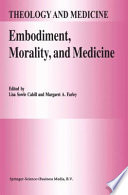 Embodiment, Morality, and Medicine /