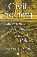 Civil society : the conservative meaning of liberal politics /