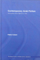 Contemporary Arabic fiction : innovation from Rama to Yalu /