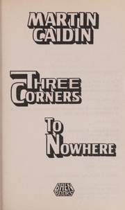 Three corners to nowhere /