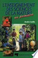 L'enseignement des sciences de la nature au primaire /