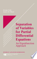 Separation of variables for partial differential equations : an eigenfunction approach /