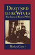 Destined to be wives : the sisters of Beatrice Webb /