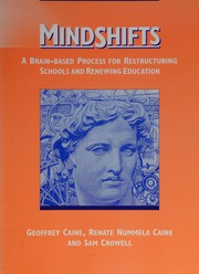 MindShifts : a brain-based process for restructuring schools and renewing education /