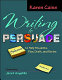 Writing to persuade : minilessons to help students plan, draft, and revise, grades 3-8 /