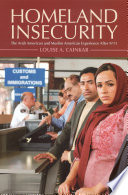 Homeland insecurity : the Arab American and Muslim American experience after 9/11 /