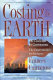 Costing the earth : the challenge for governments, the opportunities for business /