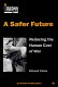 A safer future : reducing the human cost of war /