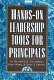 Hands-on leadership tools for principals /