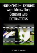 Enhancing e-learning with media-rich content and interactions /