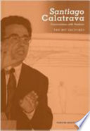 Santiago Calatrava, conversations with students : the MIT lectures /