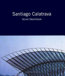 Santiago Calatrava, secret sketchbook /