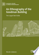 An ethnography of the Goodman Building : the longest rent strike /