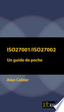 ISO27001/ISO27002 : un guide de poche /